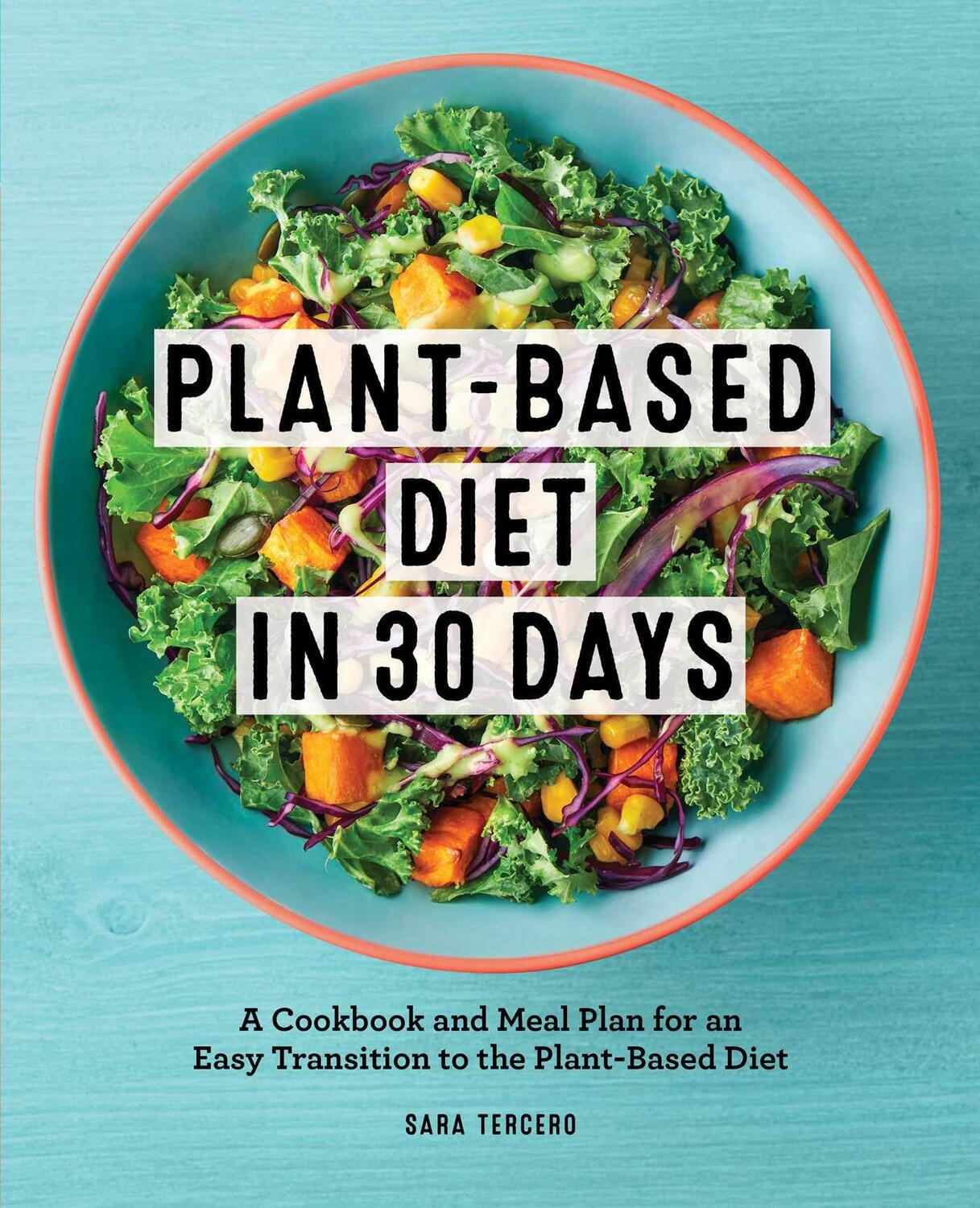 Cover: 9781648768330 | Plant-Based Diet in 30 Days | Sara Tercero | Taschenbuch | Englisch