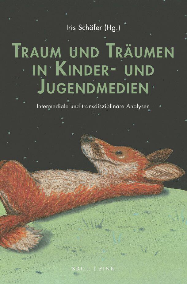 Cover: 9783770567485 | Traum und Träumen in Kinder- und Jugendmedien | Iris Schäfer | Buch