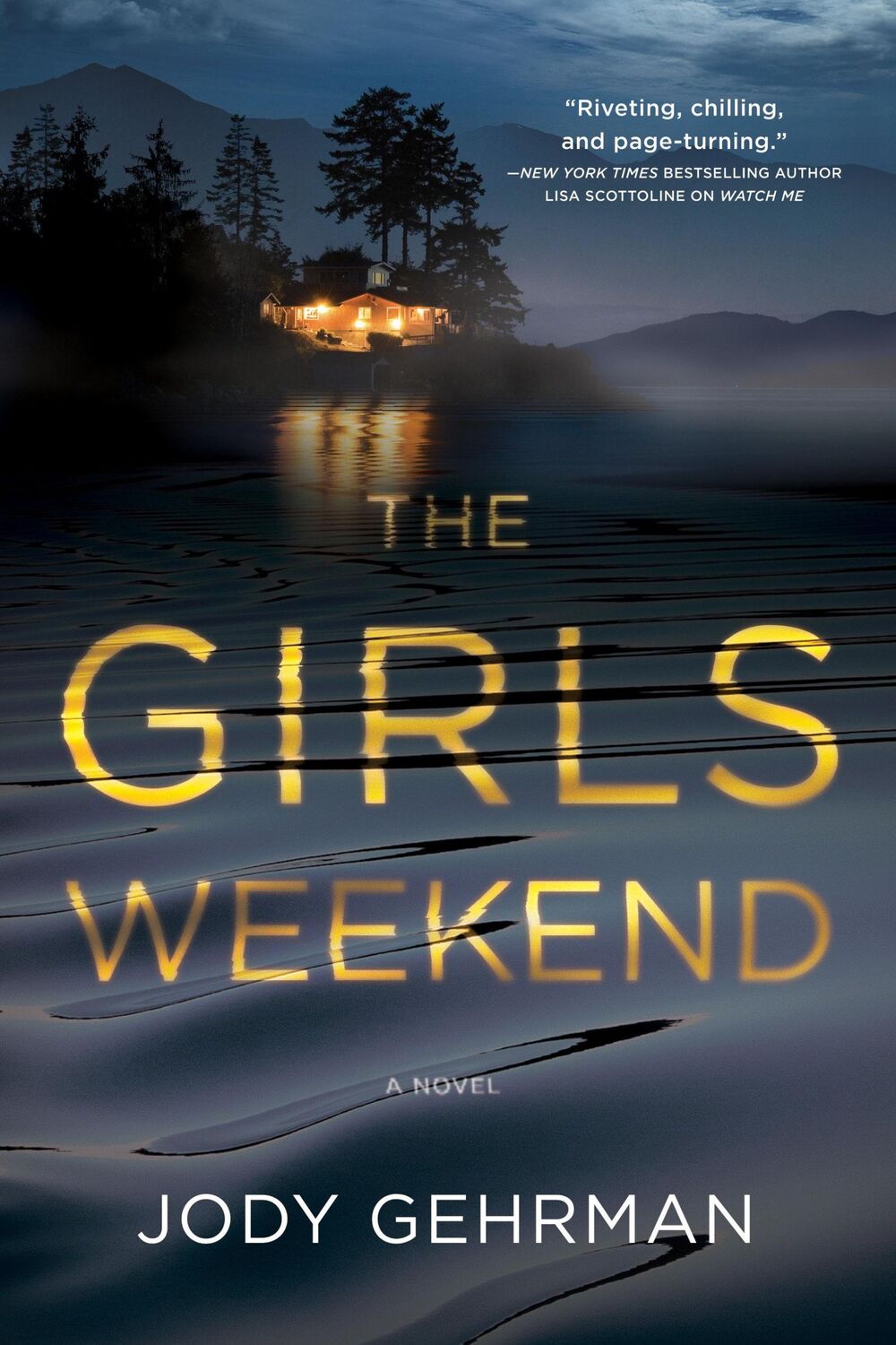 Cover: 9781643859576 | The Girls Weekend | A Novel | Jody Gehrman | Taschenbuch | Englisch