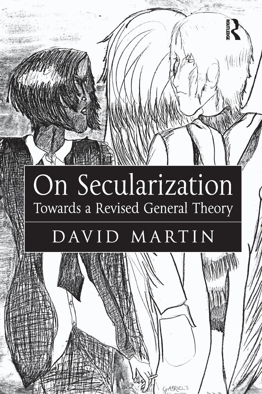 Cover: 9780754653226 | On Secularization | Towards a Revised General Theory | David Martin