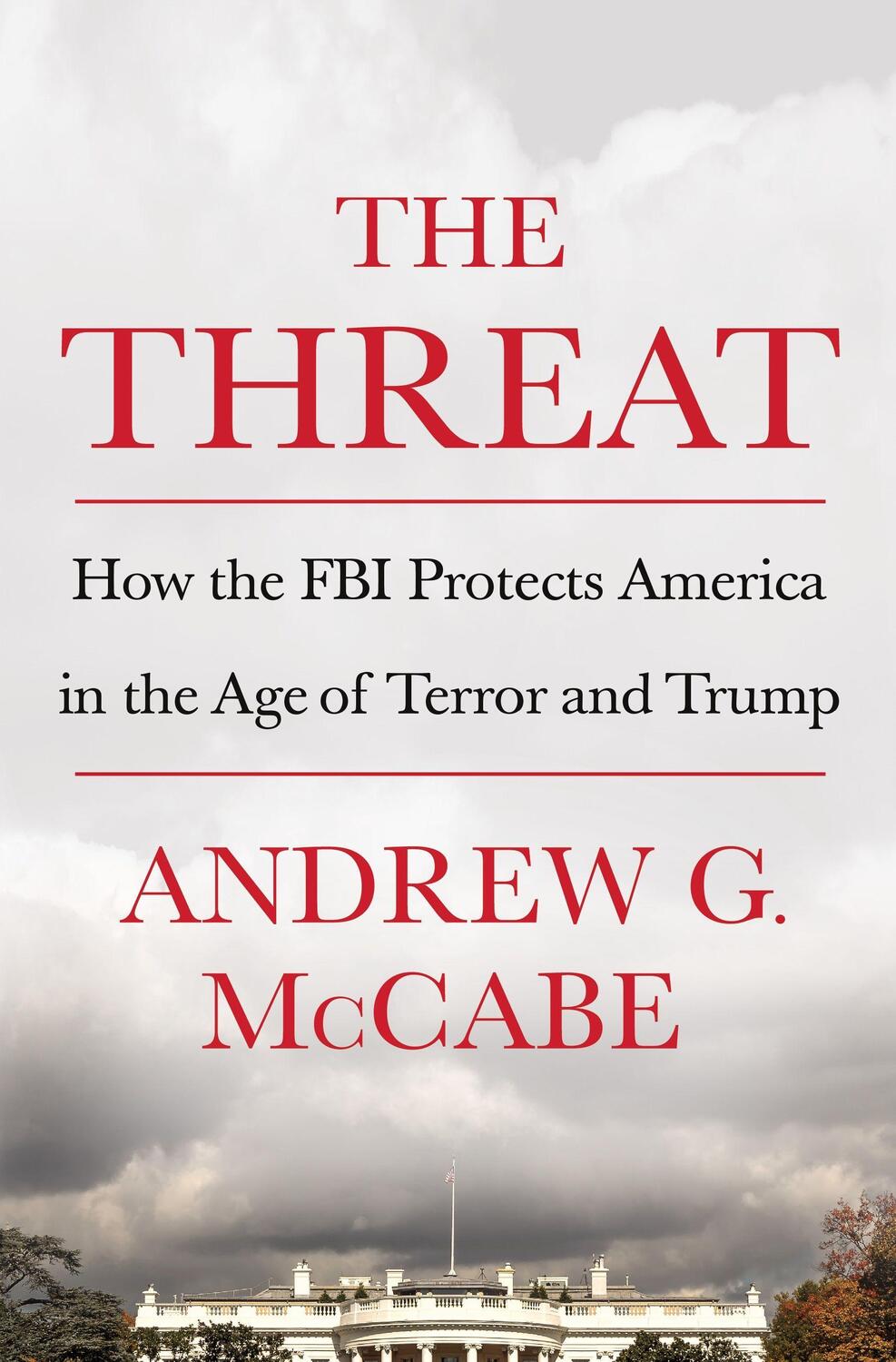 Cover: 9781250207579 | The Threat | Andrew G. McCabe | Buch | Englisch | 2019