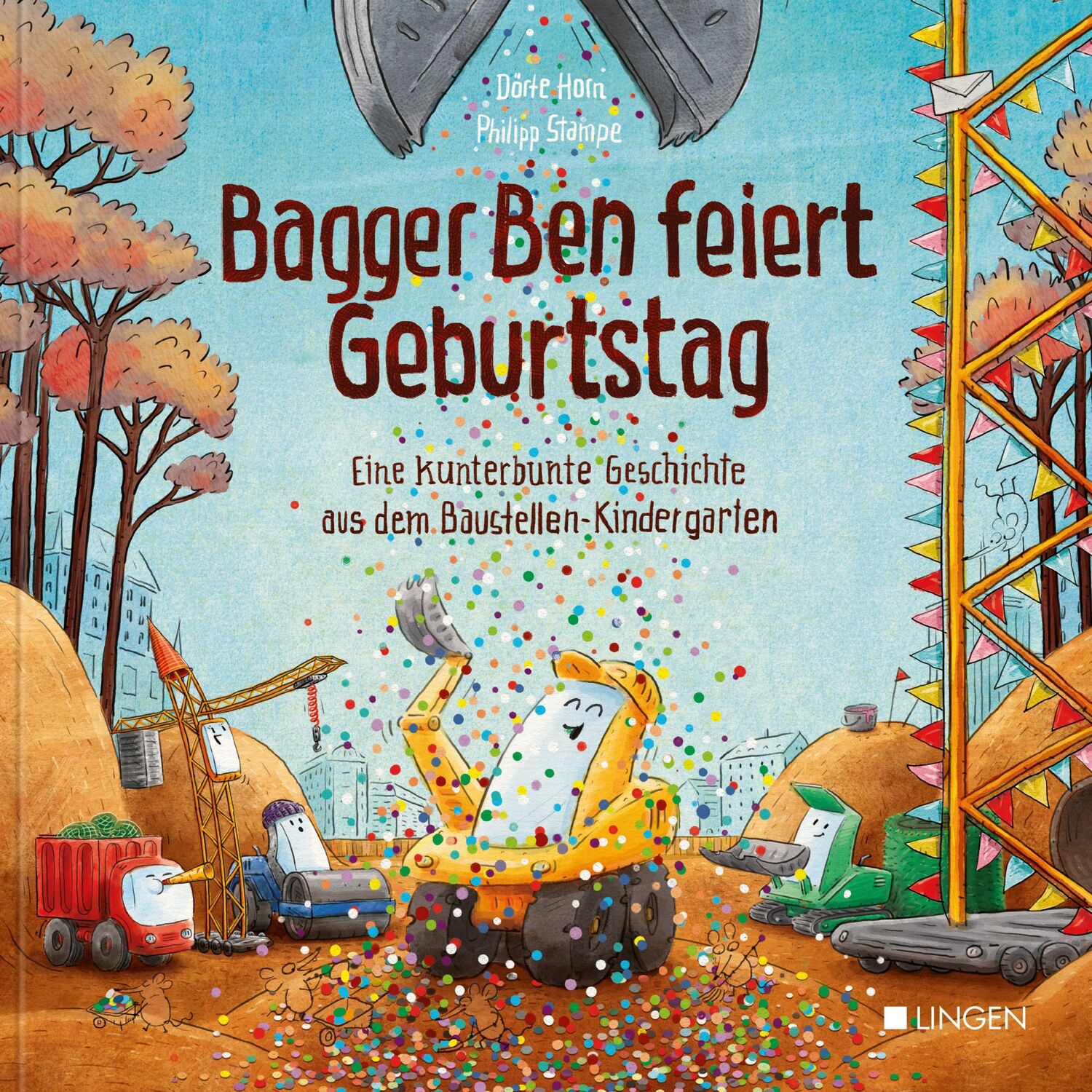 Cover: 9783963470912 | Bagger Ben feiert Geburtstag | Dörte Horn | Buch | 36 S. | Deutsch