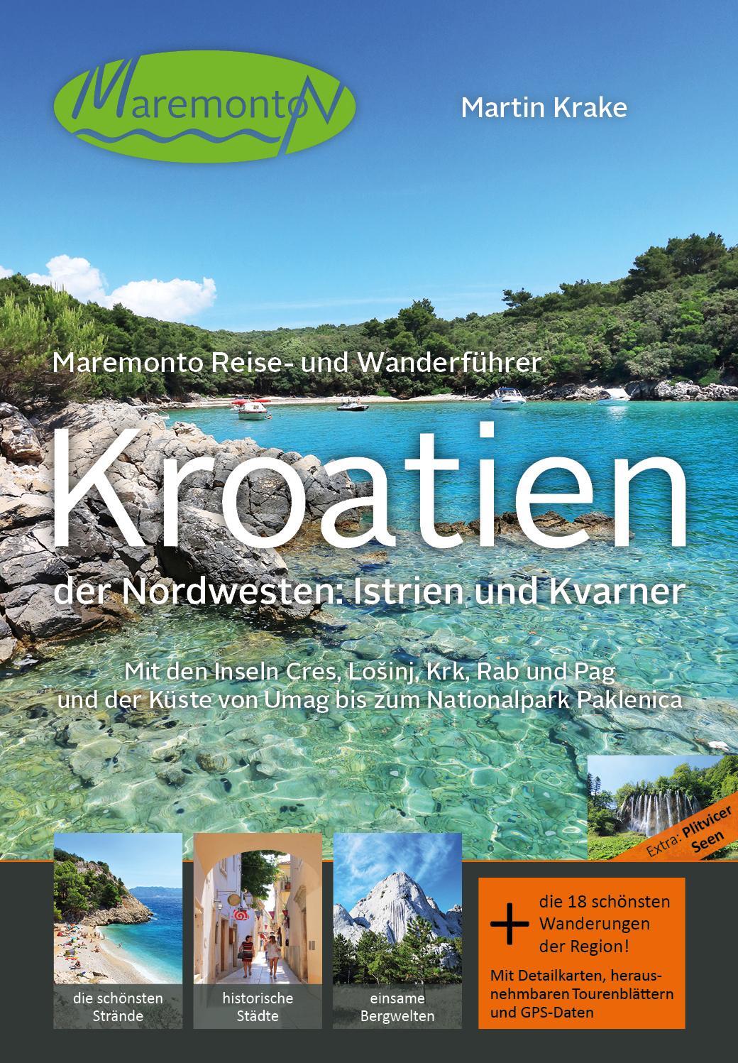 Cover: 9783903306004 | Maremonto Reise- und Wanderführer: Kroatien - der Nordwesten:...