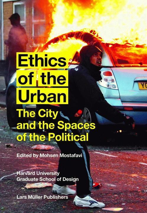 Cover: 9783037783818 | Ethics of the Urban | The City and the Spaces of the Political | Buch
