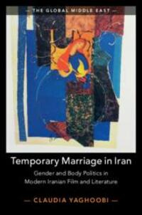 Cover: 9781108738439 | Temporary Marriage in Iran: Gender and Body Politics in Modern...