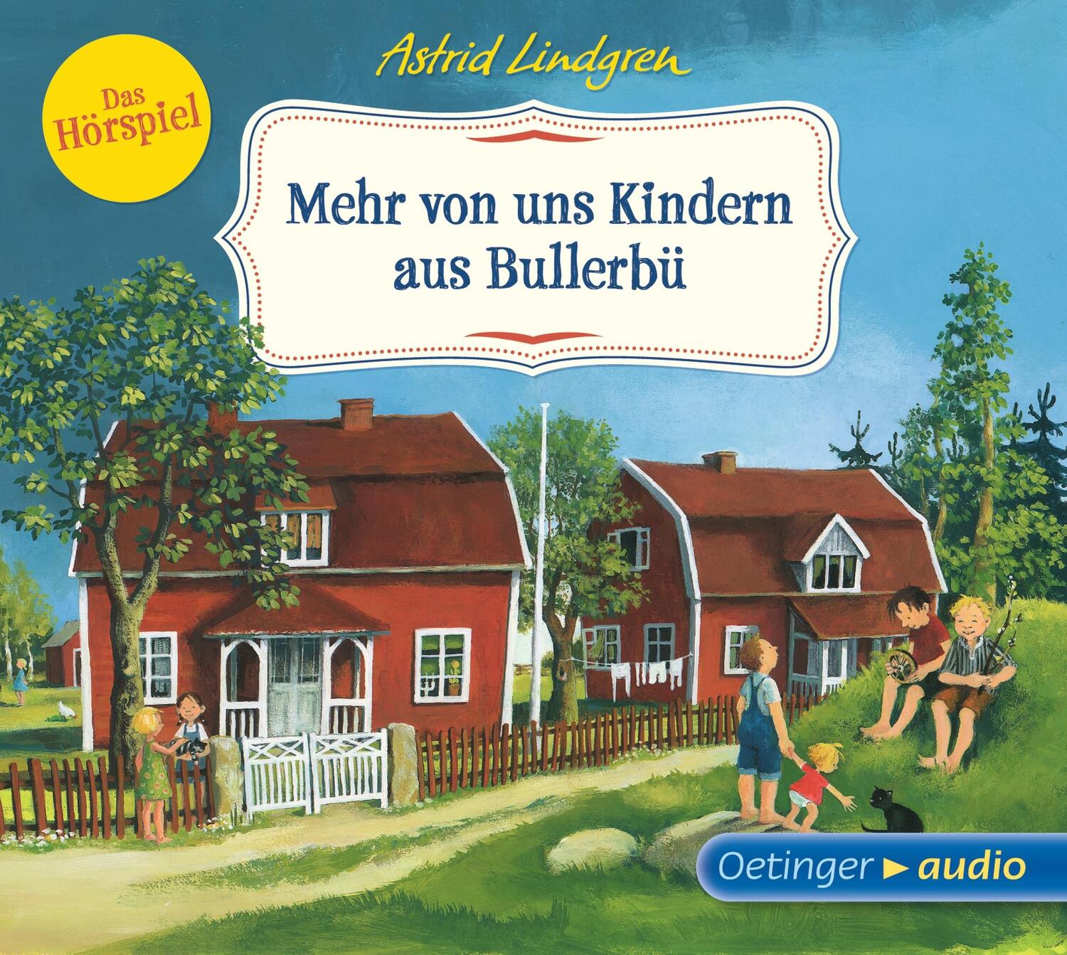 Cover: 9783837305906 | Mehr von uns Kindern aus Bullerbü - Das Hörspiel (CD) | Audio-CD