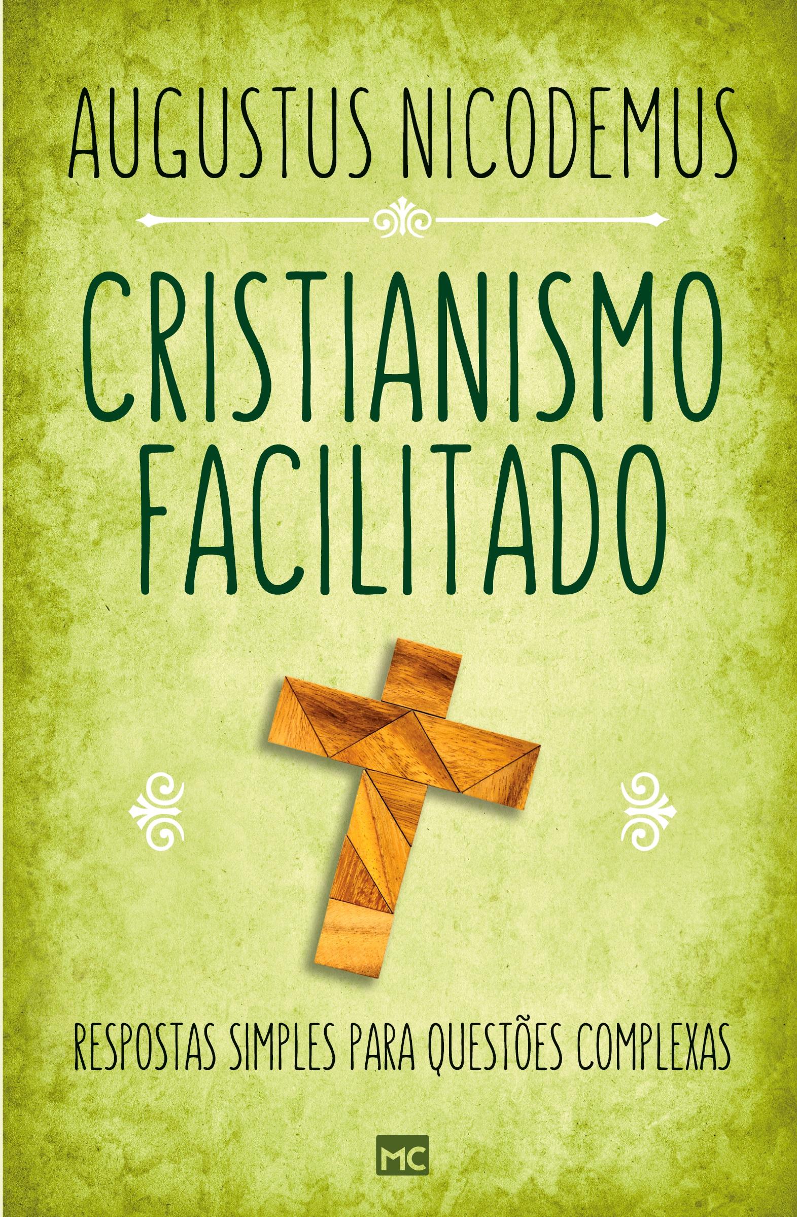 Cover: 9788543304656 | Cristianismo facilitado | Respostas simples para questões complexas