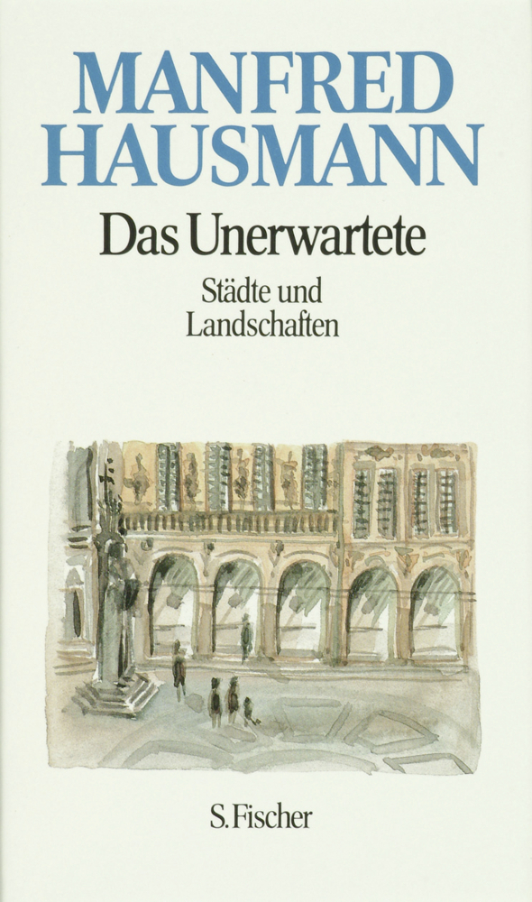Cover: 9783100300485 | Das Unerwartete | Städte und Landschaften | Manfred Hausmann | Buch