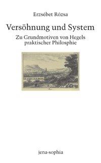 Cover: 9783770540617 | Versöhnung und System | Erzsébet Rózsa | Taschenbuch | 656 S. | 2005