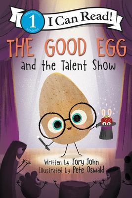 Cover: 9780062954589 | The Good Egg and the Talent Show | Jory John | Taschenbuch | 32 S.