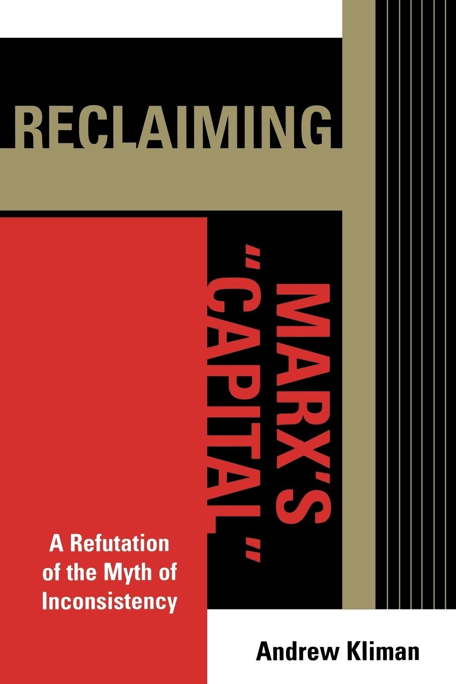 Cover: 9780739118528 | Reclaiming Marx's 'Capital' | Andrew Kliman | Taschenbuch | Englisch