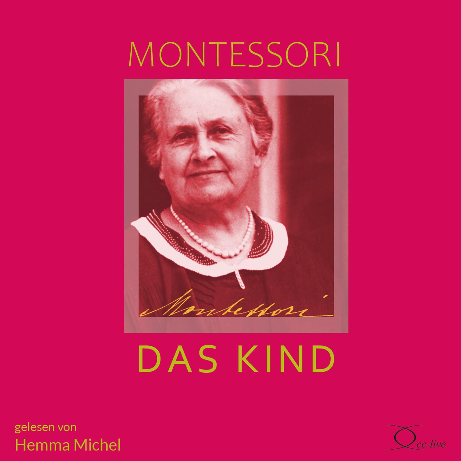 Cover: 9783956164705 | Das Kind | Baumeister des Menschen | Maria Montessori | Audio-CD