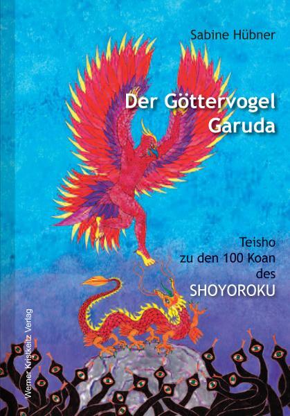 Cover: 9783932337703 | Der Göttervogel Garuda | Sabine Hübner | Buch | Deutsch | 2017