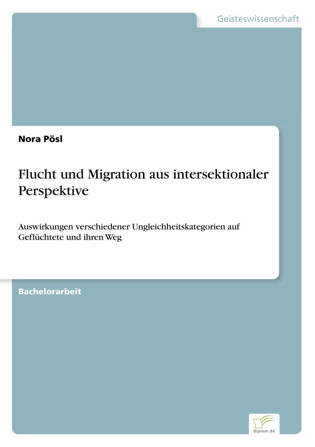 Cover: 9783961168477 | Flucht und Migration aus intersektionaler Perspektive | Nora Pösl