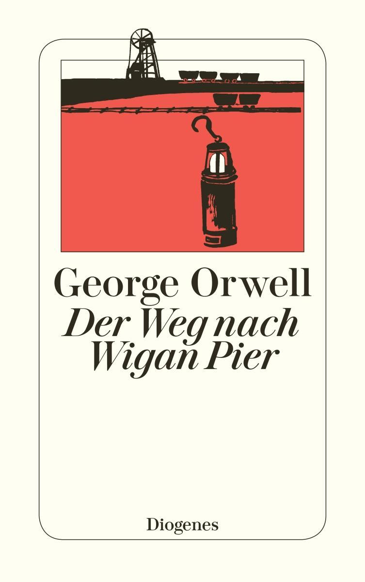 Cover: 9783257210002 | Der Weg nach Wigan Pier | George Orwell | Taschenbuch | 240 S. | 2003