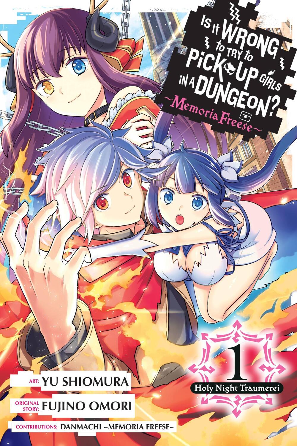 Cover: 9781975366537 | Is It Wrong to Try to Pick Up Girls in a Dungeon? Memoria Freese,...