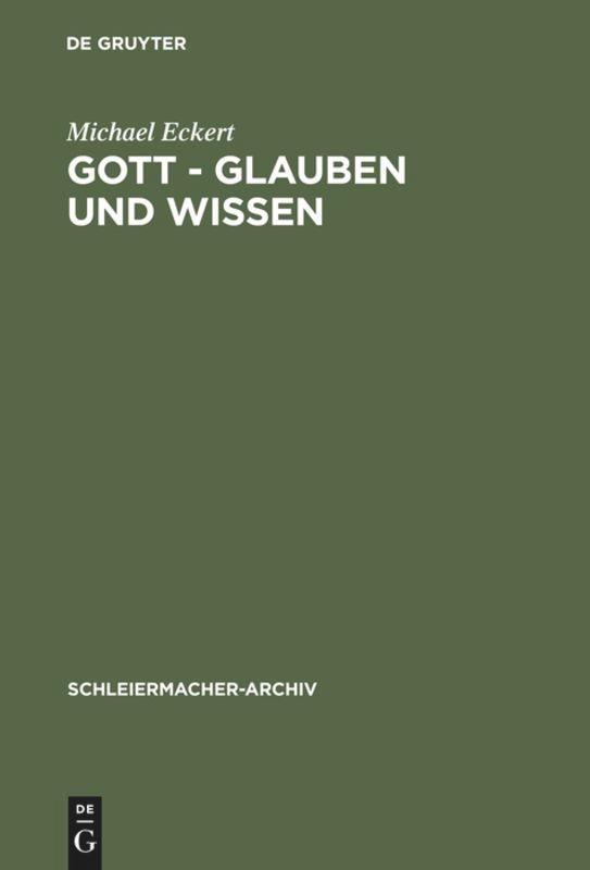 Cover: 9783110104011 | Gott - Glauben und Wissen | Michael Eckert | Buch | XI | Deutsch