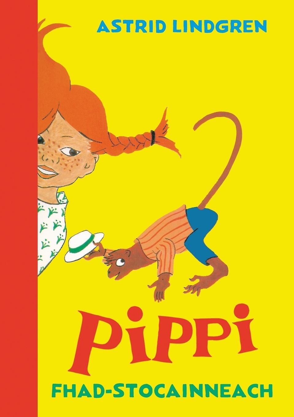 Cover: 9781907165313 | Pippi Fhad-stocainneach | Astrid Lindgren | Taschenbuch | Paperback