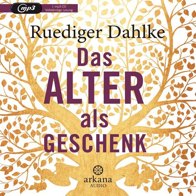 Cover: 9783442347261 | Das Alter als Geschenk, 1 Audio-CD, MP3 | Ruediger Dahlke | Audio-CD