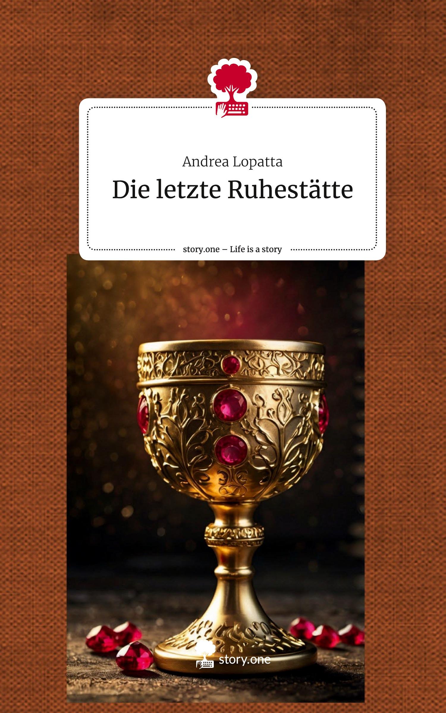 Cover: 9783711575098 | Die letzte Ruhestätte. Life is a Story - story.one | Andrea Lopatta