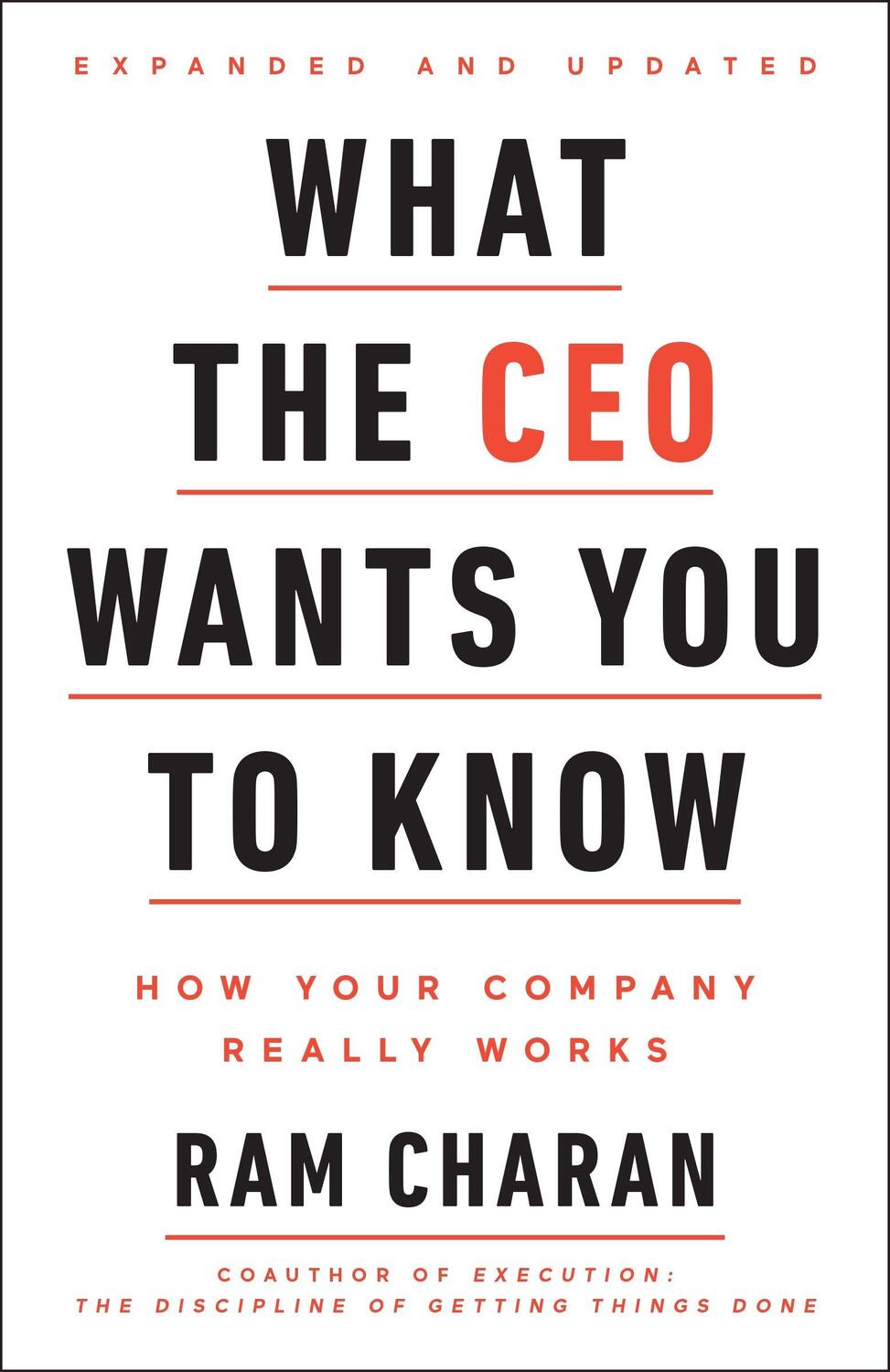 Cover: 9780553417784 | What the CEO Wants You to Know, Expanded and Updated | Ram Charan