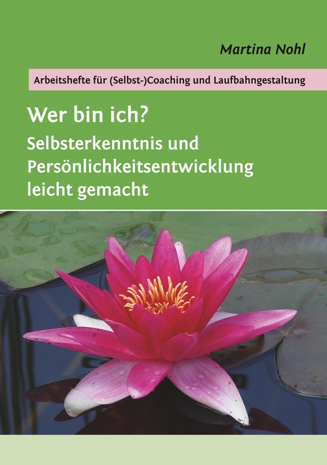 Cover: 9783848214228 | Wer bin ich? | Martina Nohl | Taschenbuch | Paperback | Deutsch | 2019