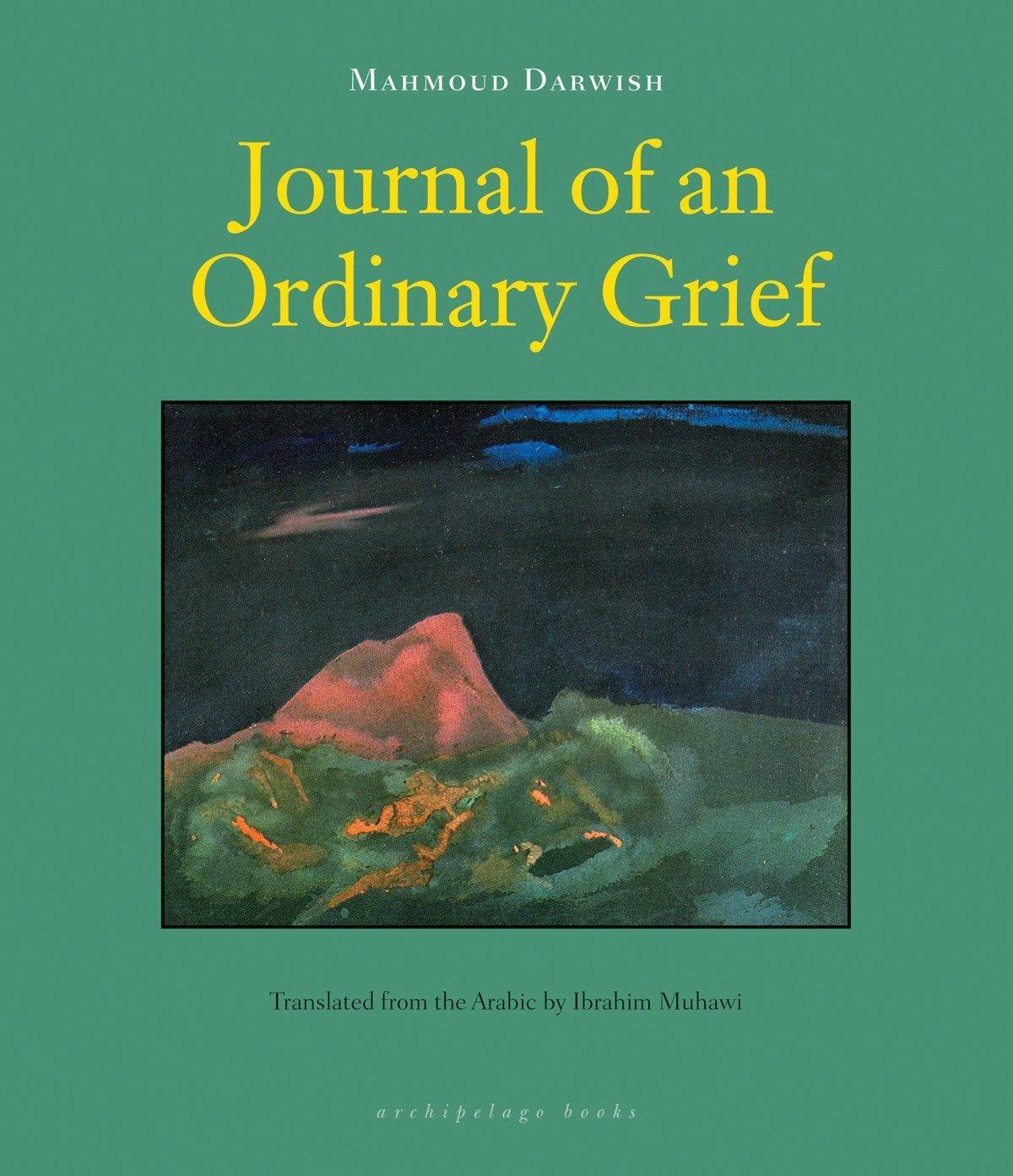 Cover: 9780982624647 | Journal of an Ordinary Grief | Mahmoud Darwish | Taschenbuch | 2010