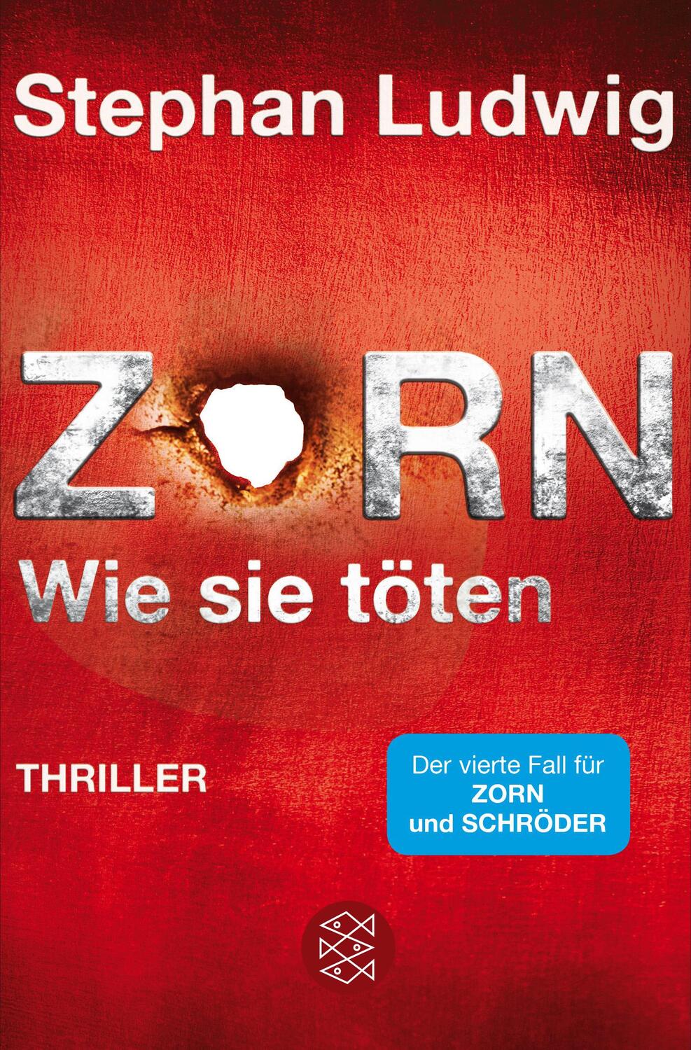 Cover: 9783596198610 | Zorn - Wie sie töten | Band 4 | Stephan Ludwig | Taschenbuch | Zorn