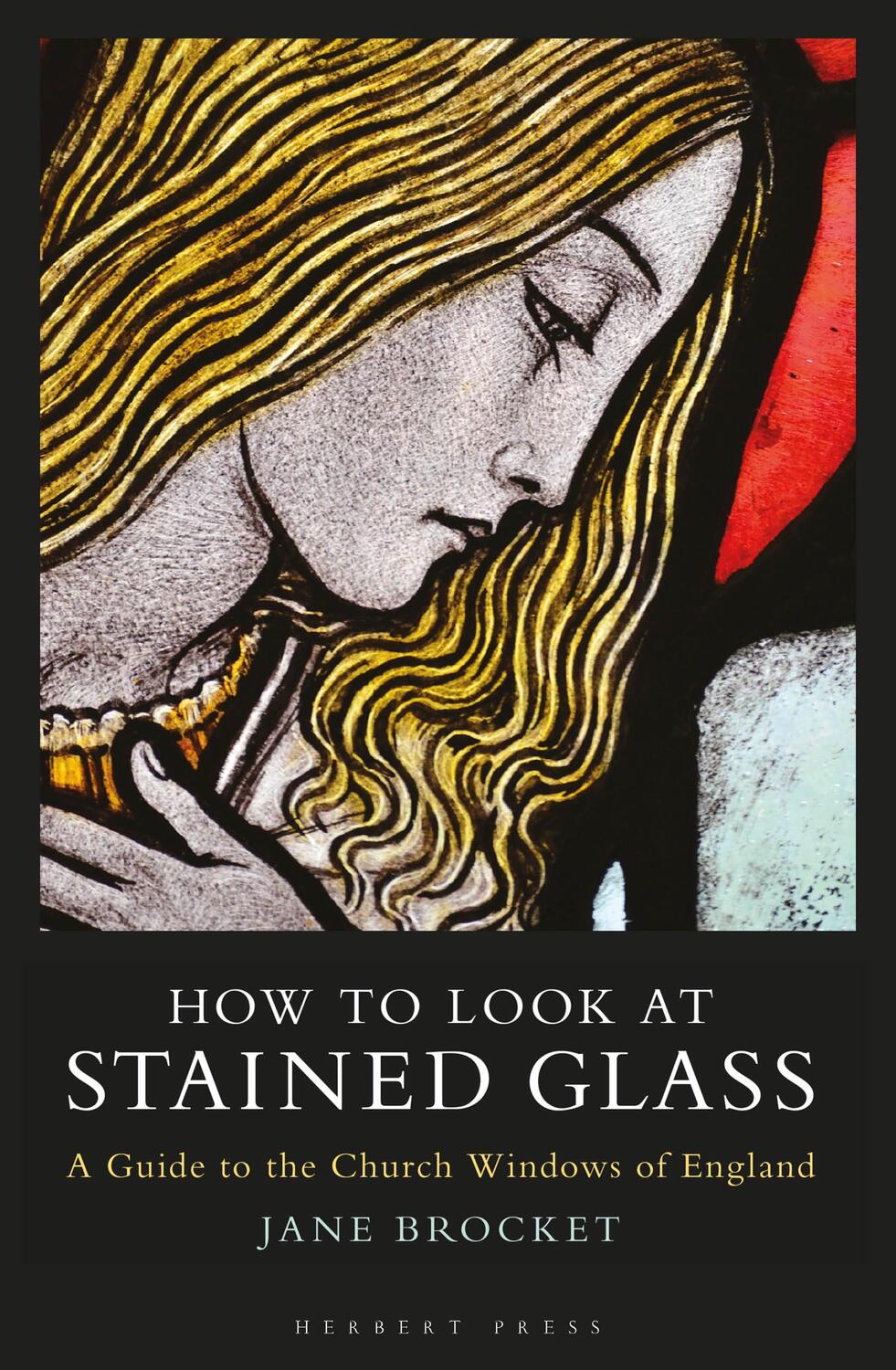 Cover: 9781789942330 | How to Look at Stained Glass | Jane Brocket | Taschenbuch | 2023