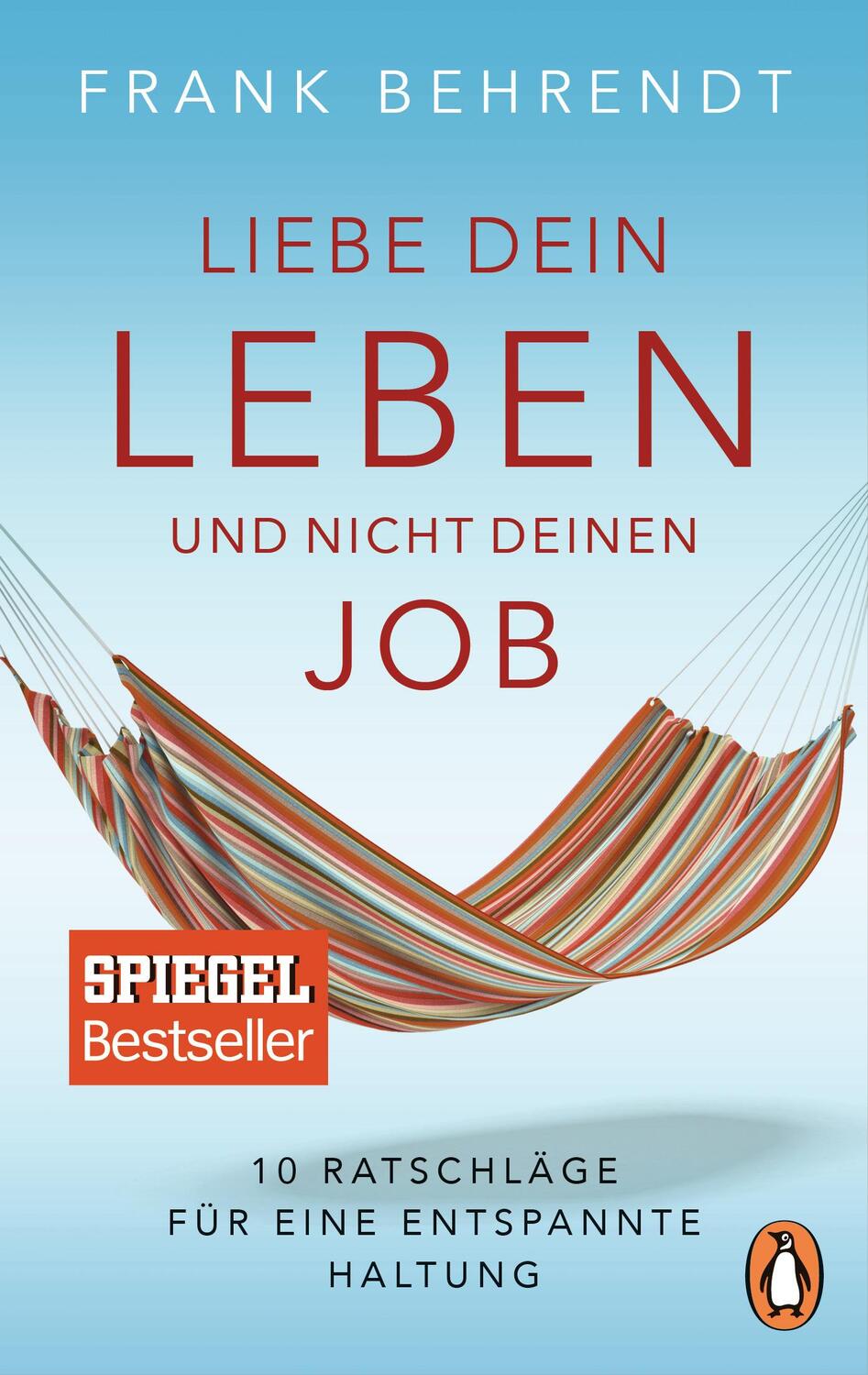 Cover: 9783328102816 | Liebe dein Leben und nicht deinen Job. | Frank Behrendt | Taschenbuch