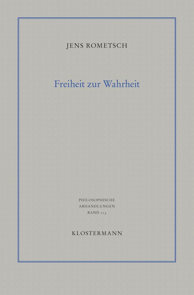 Cover: 9783465043492 | Freiheit zur Wahrheit | Jens Rometsch | Taschenbuch | Deutsch | 2018
