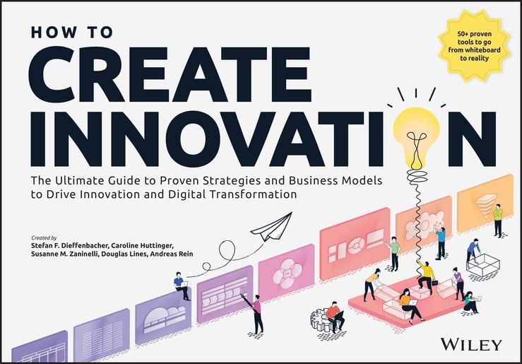 Cover: 9781394254262 | How to Create Innovation | Stefan F Dieffenbacher (u. a.) | Buch
