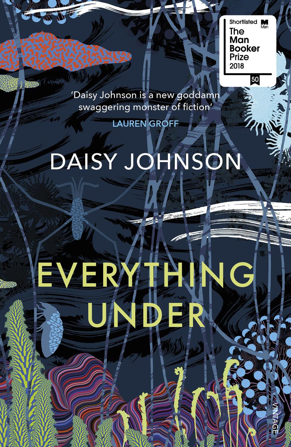Cover: 9781784702113 | Everything Under | Daisy Johnson | Taschenbuch | Englisch | 2019