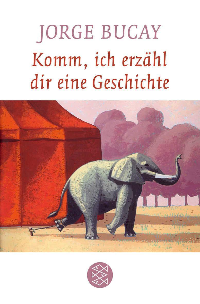 Cover: 9783596170920 | Komm, ich erzähl dir eine Geschichte | Jorge Bucay | Taschenbuch