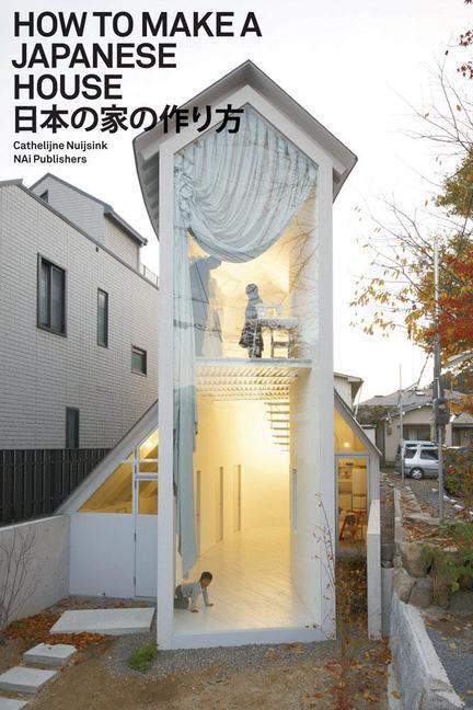 Cover: 9789056628505 | How to Make a Japanese House | Taschenbuch | Englisch | 2012