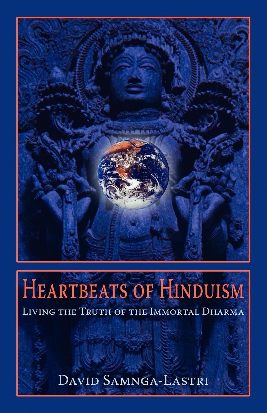 Cover: 9781597310628 | Heartbeats of Hinduism | Living the Truth of the Immortal Dharma