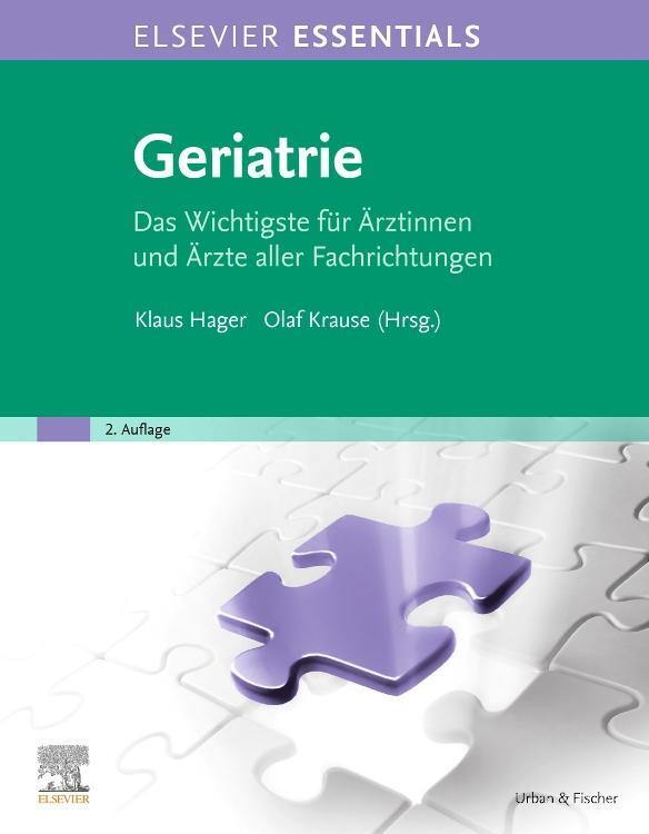 Cover: 9783437228421 | ELSEVIER ESSENTIALS Geriatrie | Klaus Hager (u. a.) | Taschenbuch