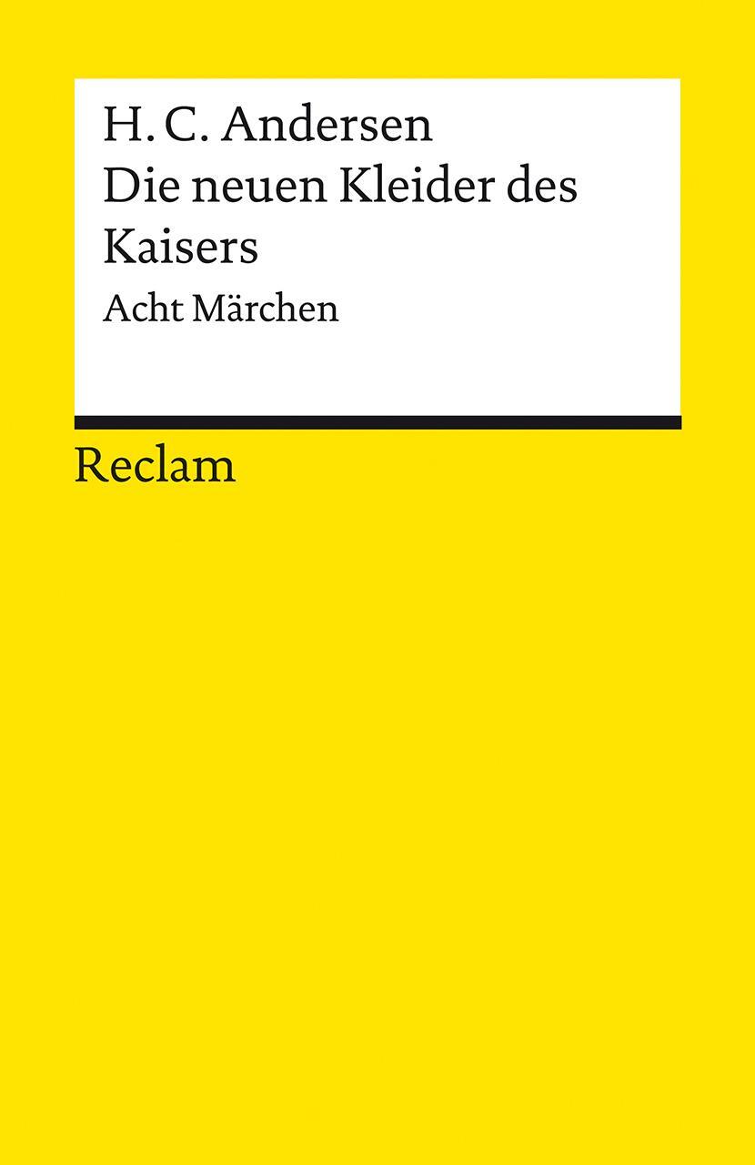 Cover: 9783150141786 | Die neuen Kleider des Kaisers | Acht Märchen | Hans Christian Andersen