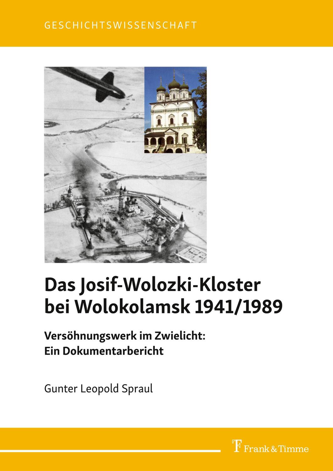 Cover: 9783732908691 | Das Josif-Wolozki-Kloster bei Wolokolamsk 1941/1989 | Spraul | Buch