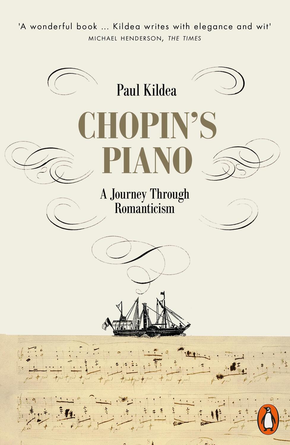 Cover: 9780141980560 | Chopin's Piano | A Journey through Romanticism | Paul Kildea | Buch