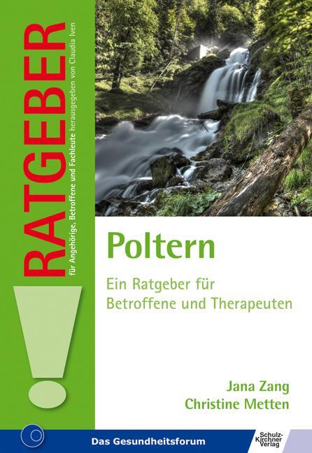 Cover: 9783824811830 | Poltern | Ein Ratgeber für Betroffene und Therapeuten | Zang (u. a.)