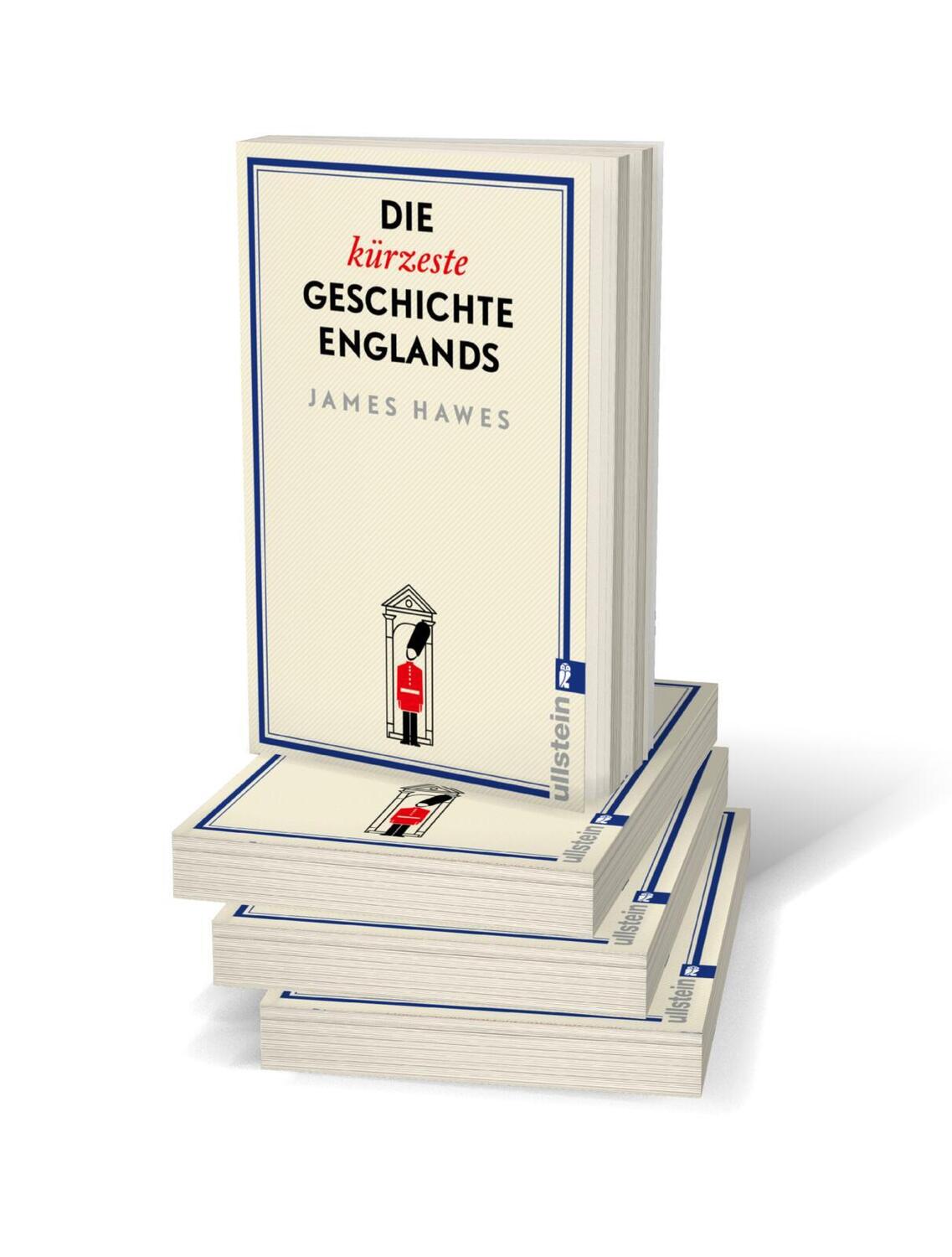 Bild: 9783548065045 | Die kürzeste Geschichte Englands | James Hawes | Taschenbuch | 400 S.