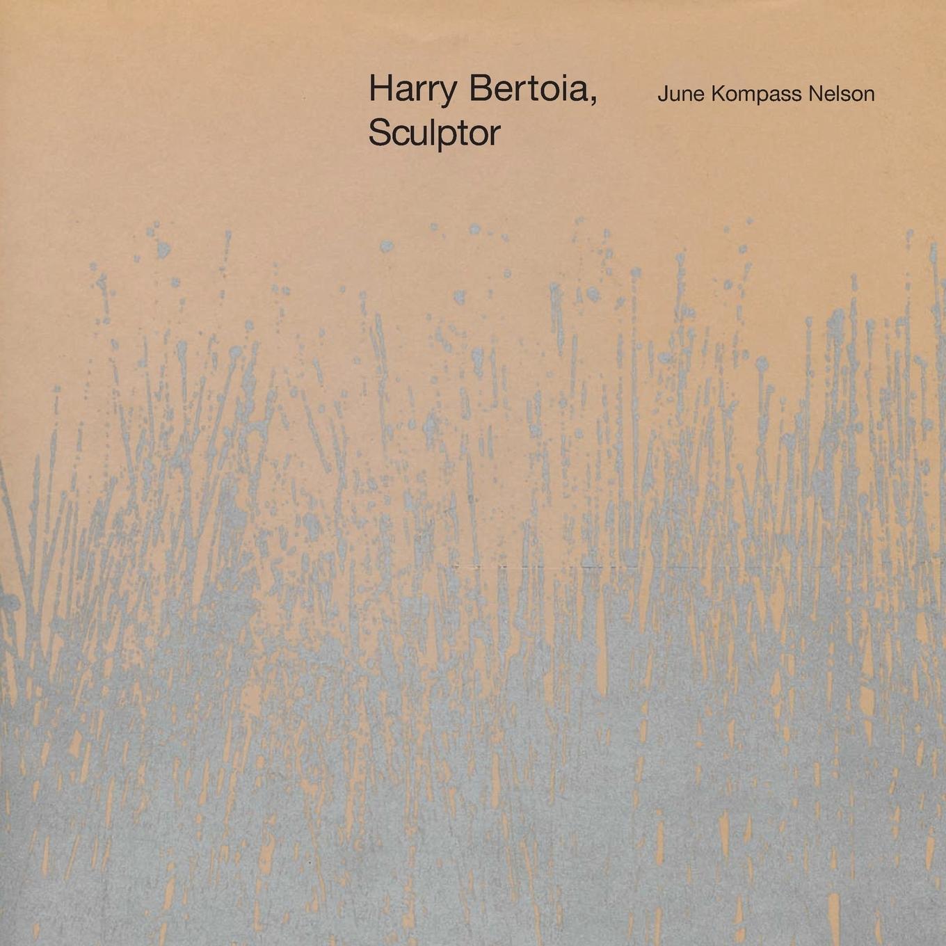 Cover: 9780814343722 | Harry Bertoia, Sculptor | June Kompass Nelson | Taschenbuch | Englisch