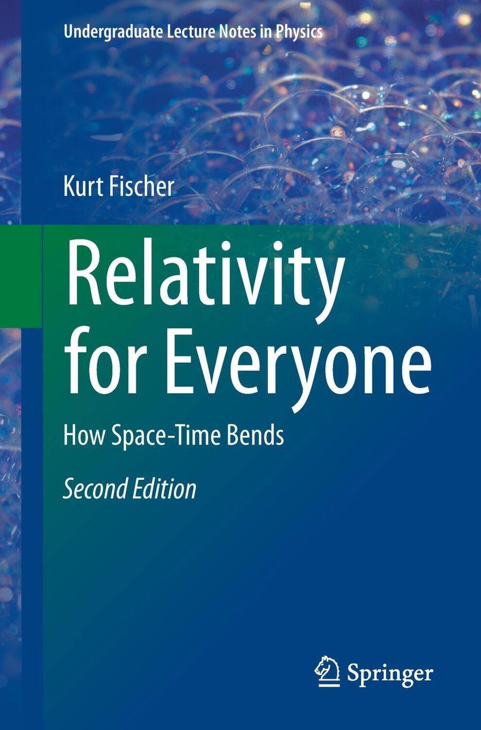 Cover: 9783319178905 | Relativity for Everyone | How Space-Time Bends | Kurt Fischer | Buch