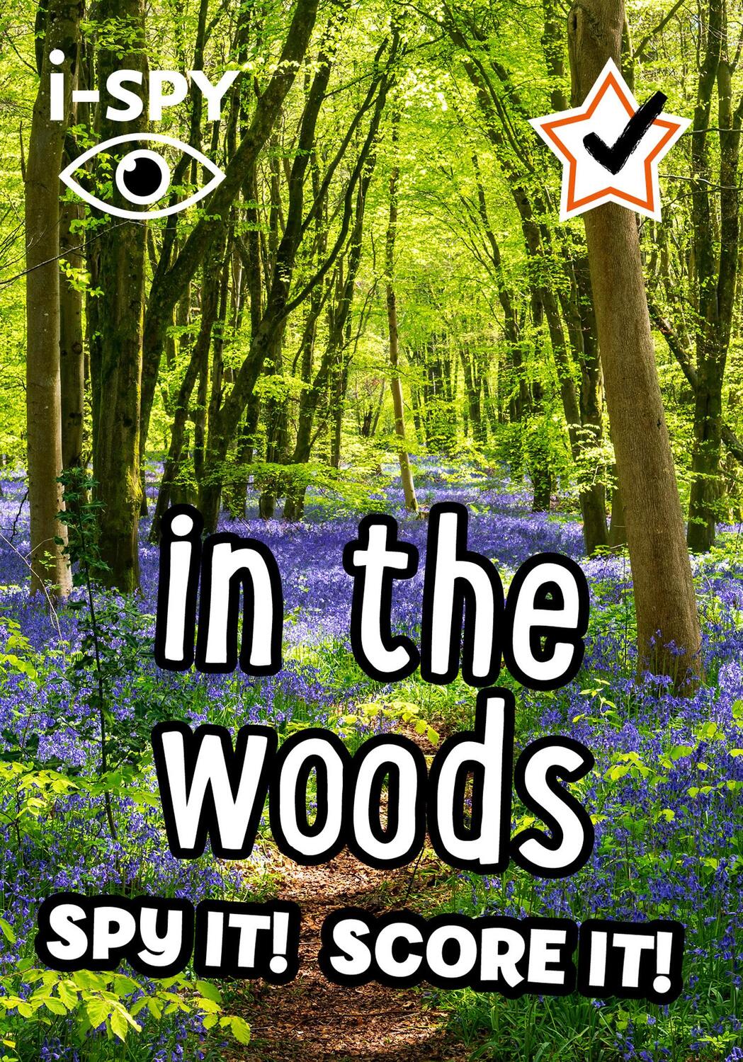 Cover: 9780008529857 | i-SPY in the Woods | Spy it! Score it! | I-Spy | Taschenbuch | 2022