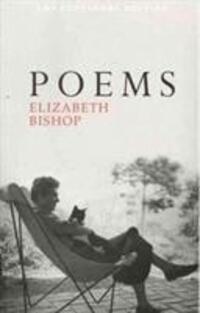 Cover: 9780701186289 | Poems | The Centenary Edition | Elizabeth Bishop | Taschenbuch | 2011