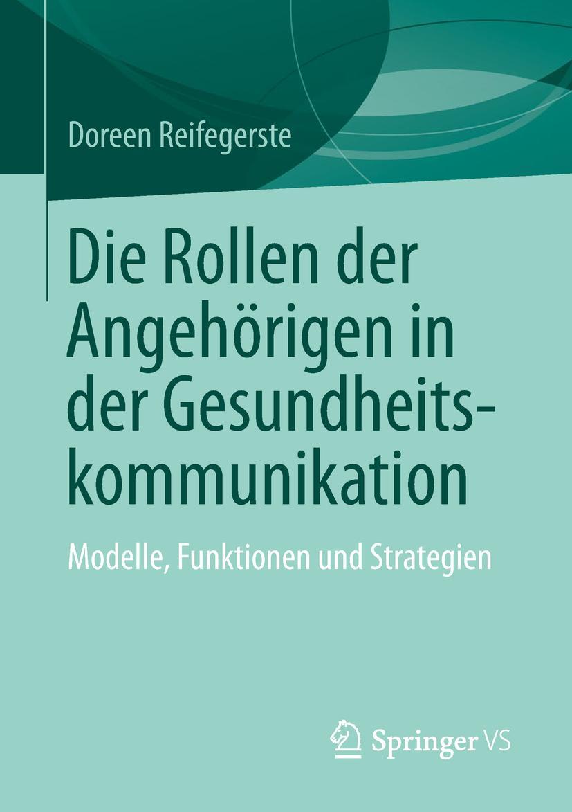 Cover: 9783658250300 | Die Rollen der Angehörigen in der Gesundheitskommunikation | Buch