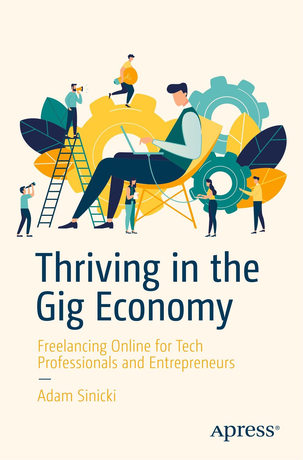 Cover: 9781484240892 | Thriving in the Gig Economy | Adam Sinicki | Taschenbuch | Paperback