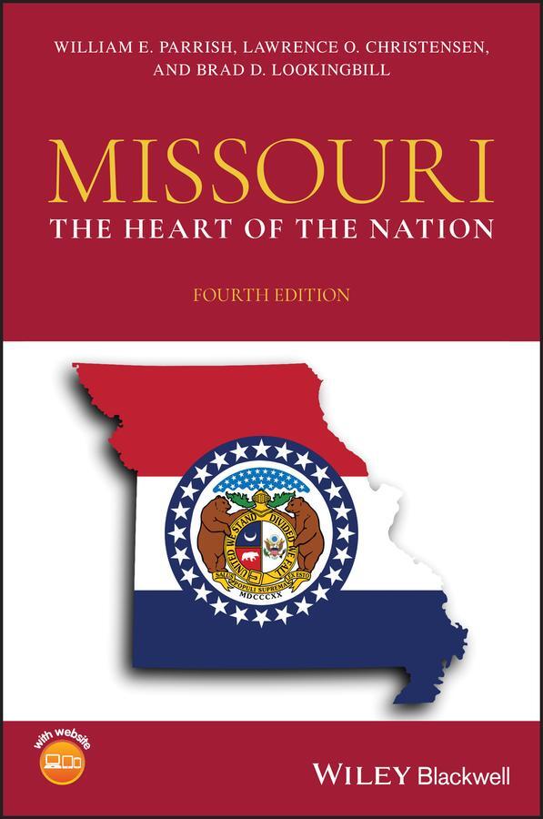 Cover: 9781119165859 | Missouri | The Heart of the Nation | William E Parrish (u. a.) | Buch