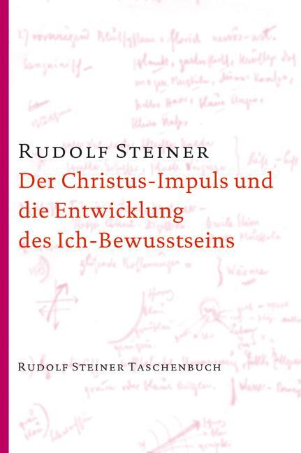 Cover: 9783727476501 | Der Christus-Impuls und die Entwicklung des Ich-Bewusstseins | Steiner